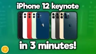 The iPhone 12 Apple event in 3 minutes - all you need to know about iPhone 12, 12 Mini, 12 Pro & Max