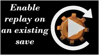 How to enable replay in an existing save (Factorio 0.16.51 Tutorial)