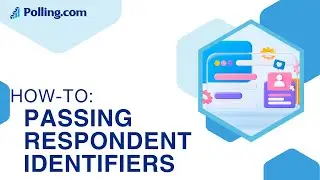 Polling.com - Passing User IDs to Identify Survey Respondents