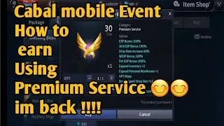 #cabalmobileph How to earn ALZ using Premium Service 😊😊 💪💪 im back !!!