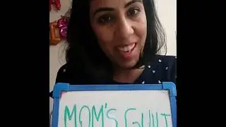 How to overcome Mom Guilt and give yourself Grace | Chhaya Kewalramani - My Story Our Journey