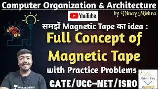 Computer Organization #26: Magnetic Tape | Secondary Storage Device | Practice Problems |