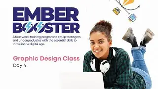 Ember Booster: Graphic Design Day 4