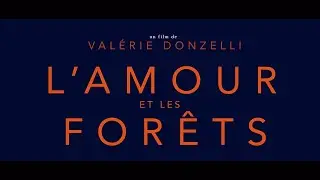 L'Amour et les Forêts (2023) HD