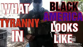 WHAT TYRANNY IN BLACK AMERICA LOOKS LIKE!