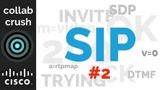SIP #2 SDP (Session Description Protocol) - Cisco Collaboration