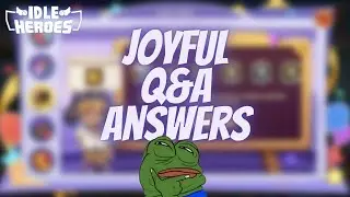 IDLE HEROES - JOYFUL Q&A ANSWERS
