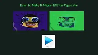 How To Make G-Major 1888 On Vegas Pro