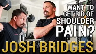 FIX Shoulder Pain and Improve Mobility! Josh Bridges Go-To Exercises