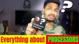 Processors ka Parda Fash 😯 | What is GHz ,nm,Cores,ARM ? | Full Mobile Processors- Explained