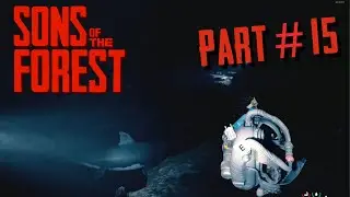 Lets Play Sons of the Forest #15 - Tauchausrüstung und Jungleaction