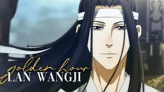 Lan Wangji | Golden Hour [AMV]