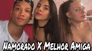 TAG - QUEM ME CONHECE MELHOR - NAMORADO X MELHOR AMIGA