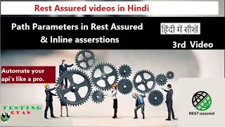 3. How To Use Path Parameters in Rest Assured | Inline body assertions | API Automation in Hindi
