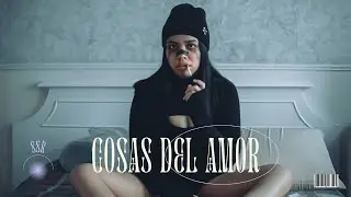 Cosas del amor | SSR | (Video Lyrics)