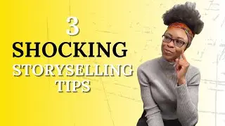 3 Shocking Storyselling Tips