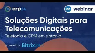 Webinar #22 - Soluções Digitais para Telecomunicações