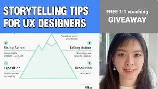 5 Steps to Nail Storytelling in UX Case Study | The Nielsen Norman Storytelling Model