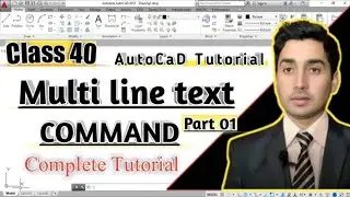AutoCAD Class 40: Multiline Text (MTEXT) Command Part 1 | AutoCAD Text Formatting Basics