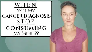 WHEN Cancer Stopped CONSUMING my Thoughts | Breast Cancer Journey