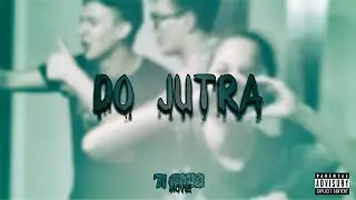 nobody #71 x korczak #71 - Do Jutra (VIDEO) (prod.Klimlords Beats)
