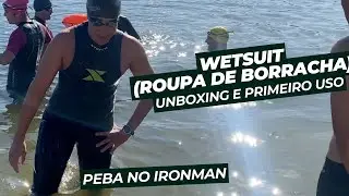 PEBA NO IRONMAN - ROUPA DE BORRACHA X TERRA VOLT (UNBOXING E PRIMEIRO USO EM AGUAS ABERTAS)