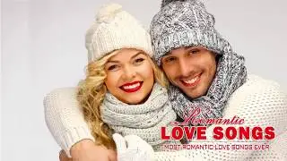 Greatest Love Songs Of All Time - Most Beautiful Love Songs