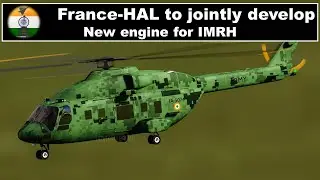 HAL & Safran to joint develop new engine to power HAL's IMRH