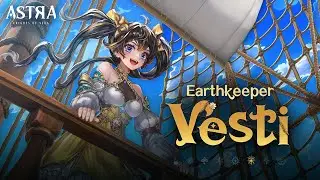 [ASTRA: Knights of Veda] Character Promo - Earthkeeper Vesti