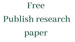 Free Online Academic Journals | Get Journals articles free with Digital Certificates & Peer Reviews