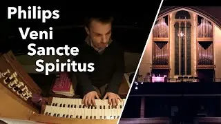 Peter Philips: Veni Sancte Spiritus