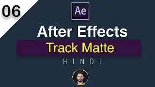 After Effects Track Matte The Beginner's Guide  - 06