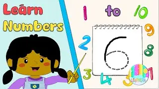 Learn to Count, Write, and Spell numbers from 1 to 10 || Lesson for kids