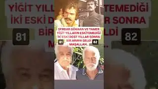 TAMER YİĞİT VE SERDAR GÖKHAN YILLARIN ESKİTEMEDİĞİ İKİ ESKİ DOST YILLAR SONRA BİR ARAYA GELDİ..