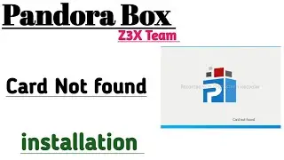 Pandora Z3X Box Card Not found Issue 100% OK By Shot Ways Installation 👌 OK Run Full Option's