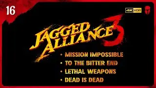 Finally another mine... // pt.16 // Jagged Alliance 3 // IRONMAN