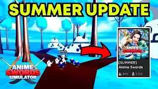 Anime Sword Simulator - NEW SUMMER UPDATE+UPGRADE MACHINE!