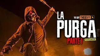 LA PURGA LA SERIE: PARTE 1(THE PURGE SERIE ) RESUMEN/ THEGEVY
