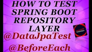 Spring Boot Repository Testing | @DataJpaTest
