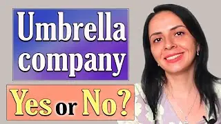 Umbrella Company - YES or NO?