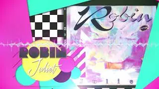 Robin - Juliet (Factory Team Edit)