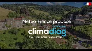 Climadiag Commune : évaluer pour s'adapter