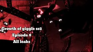 Growth of giggle ss2 Episode 9 All leaks