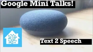 How to Turn your Google Mini into a Loudspeaker with Home Assistant | TTS