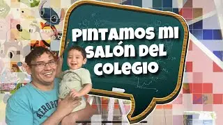 Pintamos mi salón del colegio.