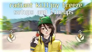 *NEW* Radiant Killjoy Guide On Breeze (SETUPS + LINEUPS)