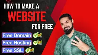 How to Create Free Website with Free Domain, Free Hosting and Free SSL | #createfreewebsite