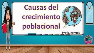 Causas del crecimiento poblacional
