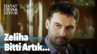 Berat, Zeliha adını duydu ve... - HAYAT DEVAM EDİYOR