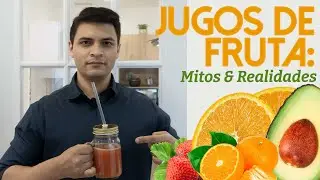 JUGOS DE FRUTA: MITOS Y REALIDADES @andreszapatanutricionista